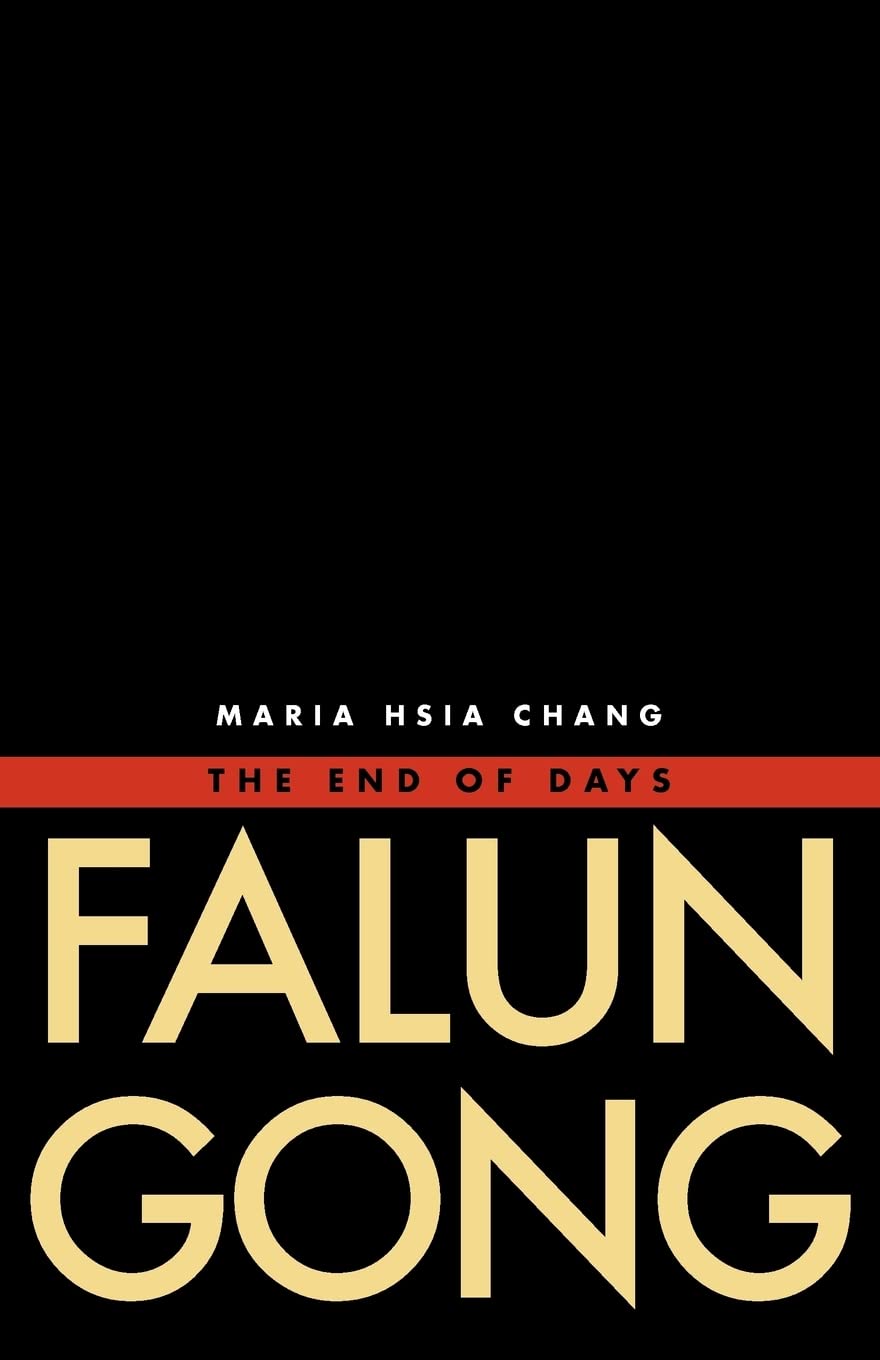 Falun Gong: The End of Days Philosophy