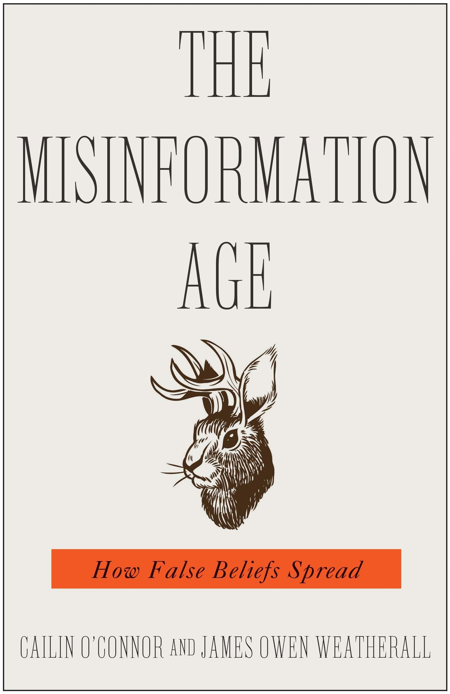 The Misinformation Age: How False Beliefs Spread book