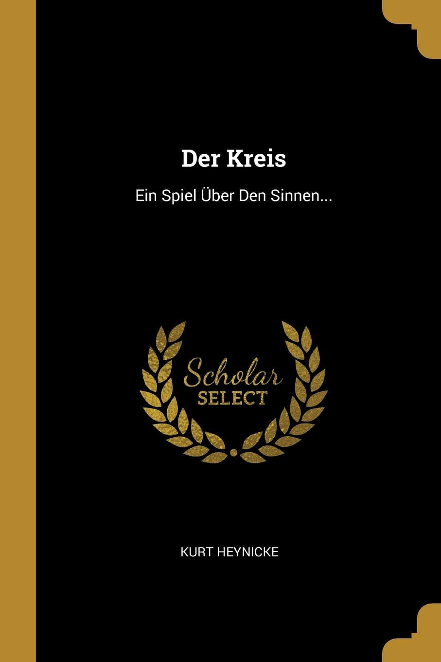 Der Kreis: Ein Spiel Über Den Sinnen... Politics & History