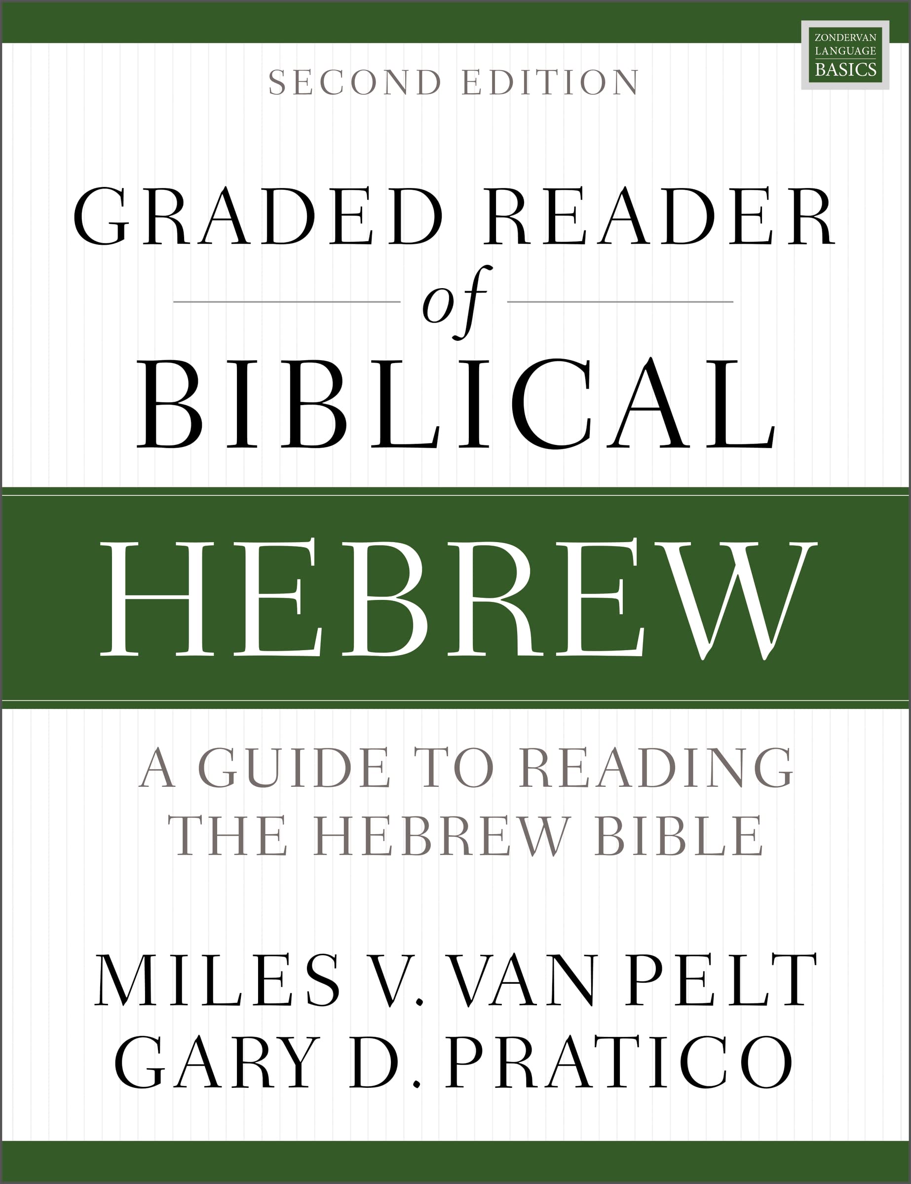 GRADED RDR BIB HEB SEC ED SC: A Guide to Reading the Hebrew Bible (Zondervan Language Basics Series) Foreign Languages ​​& Dictionaries
