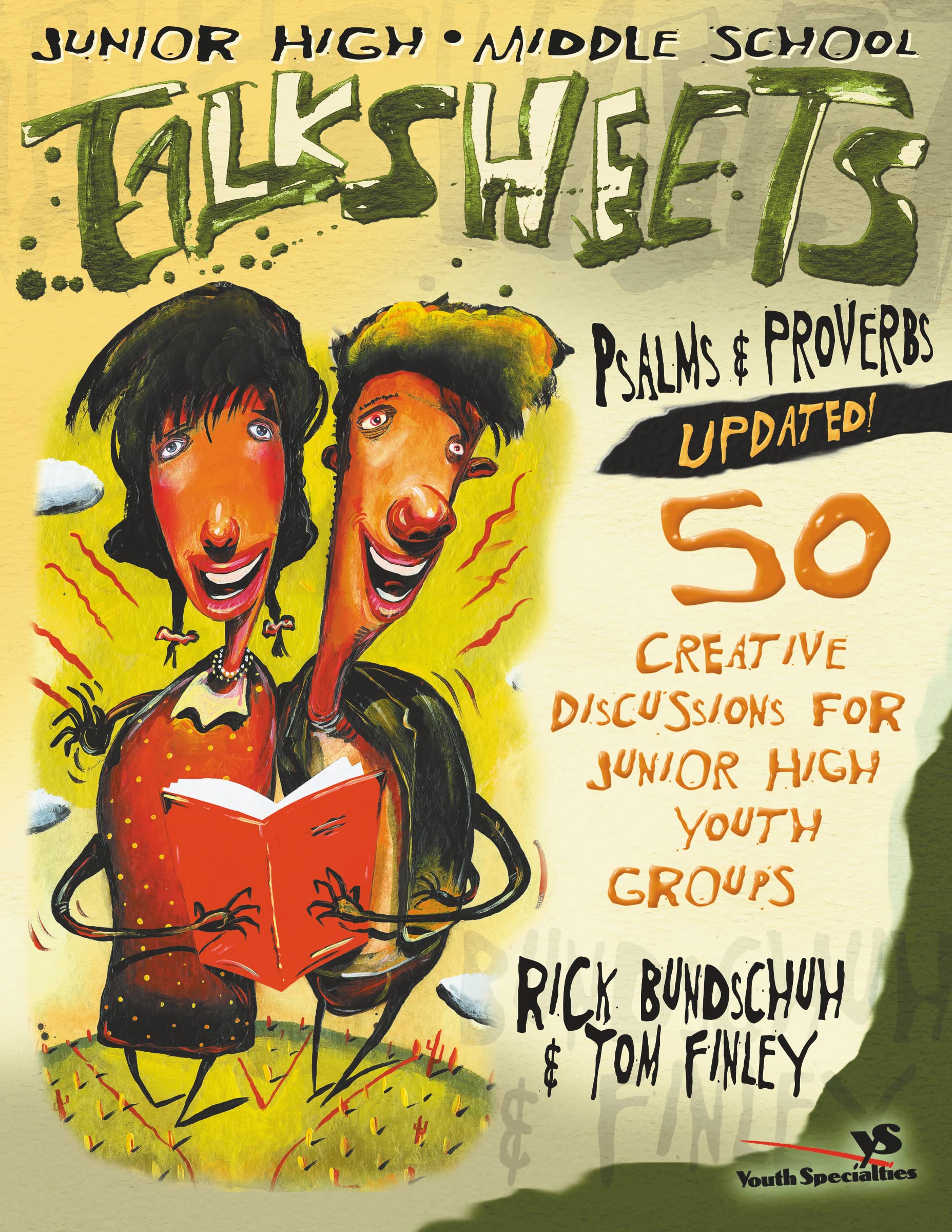 Junior High and Middle School Talksheets Psalms and Proverbs-Updated!: 50 Creative Discussions for Junior High Youth Groups (Talksheets Series) Religion & Esotericism