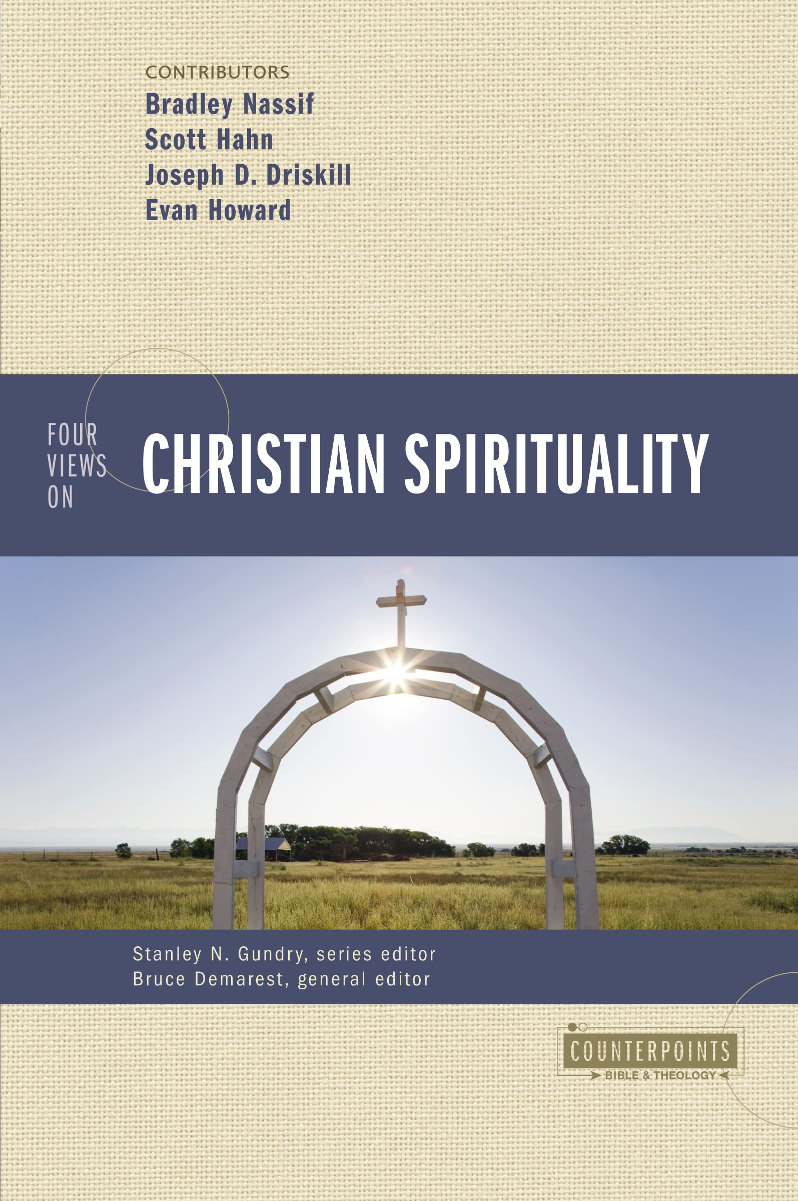 Four Views on Christian Spirituality (Counterpoints: Bible and Theology) Partnership & Love