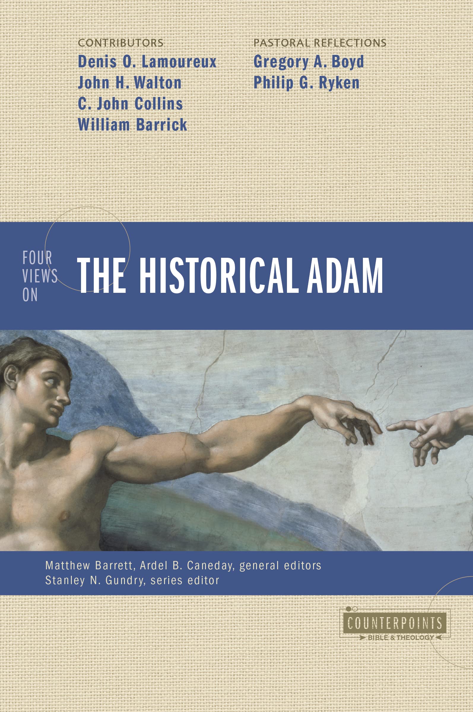 Four Views on the Historical Adam (Counterpoints: Bible and Theology) Religion & Esotericism