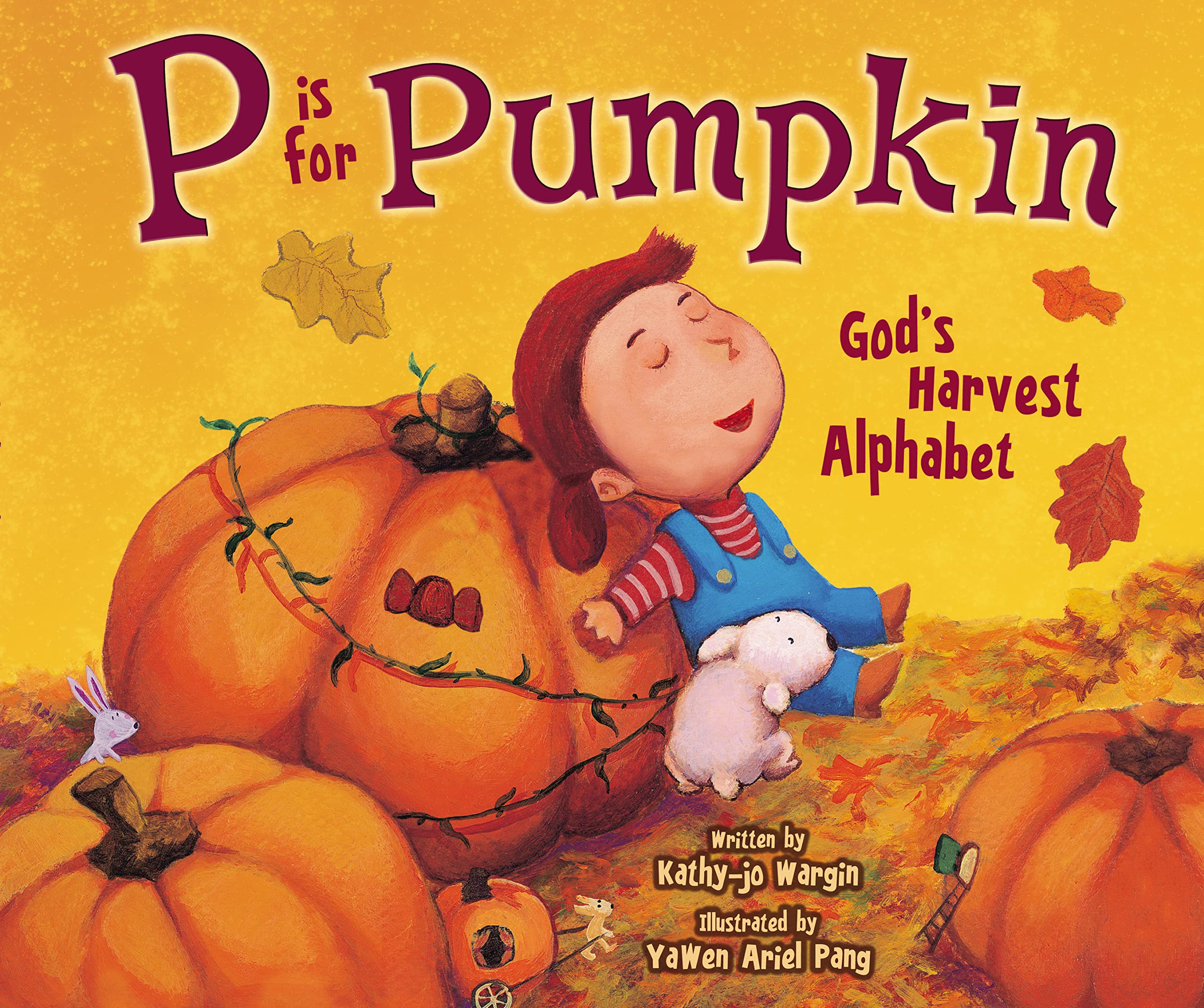 P Is for Pumpkin: God's Harvest Alphabet Study Guides
