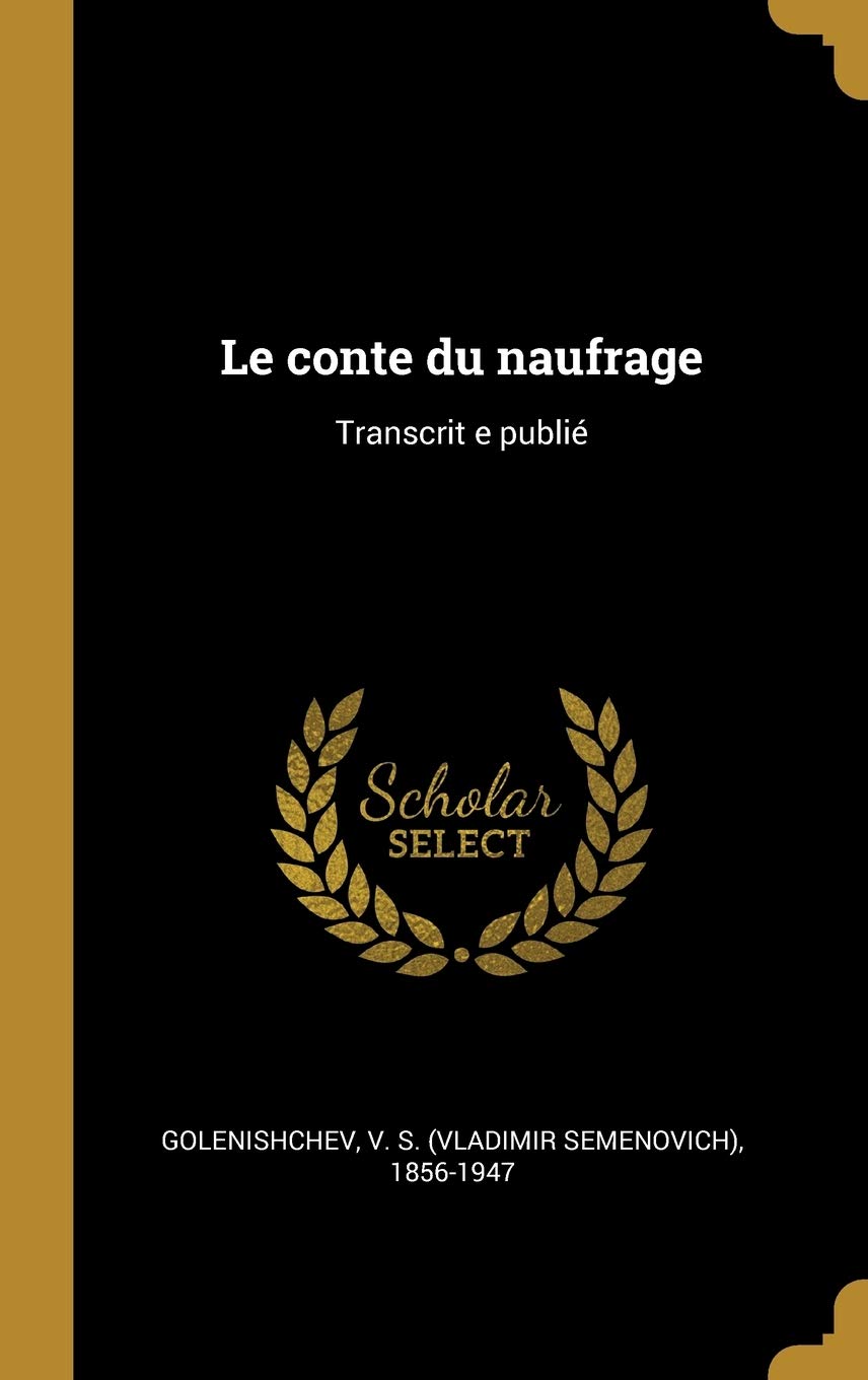 Le conte du naufrage: Transcrit e publié book