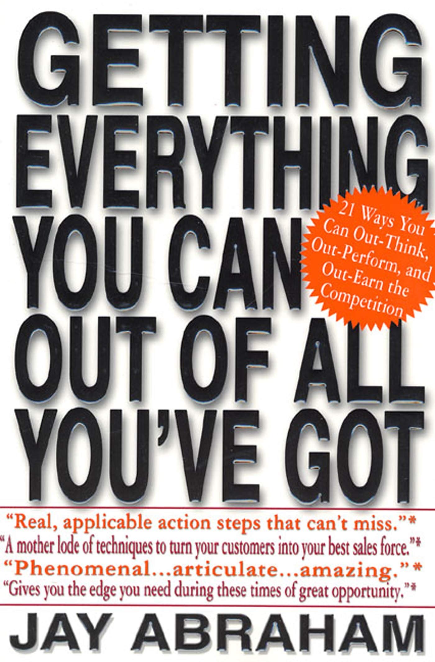 Getting Everything You Can Out of All You've Got book