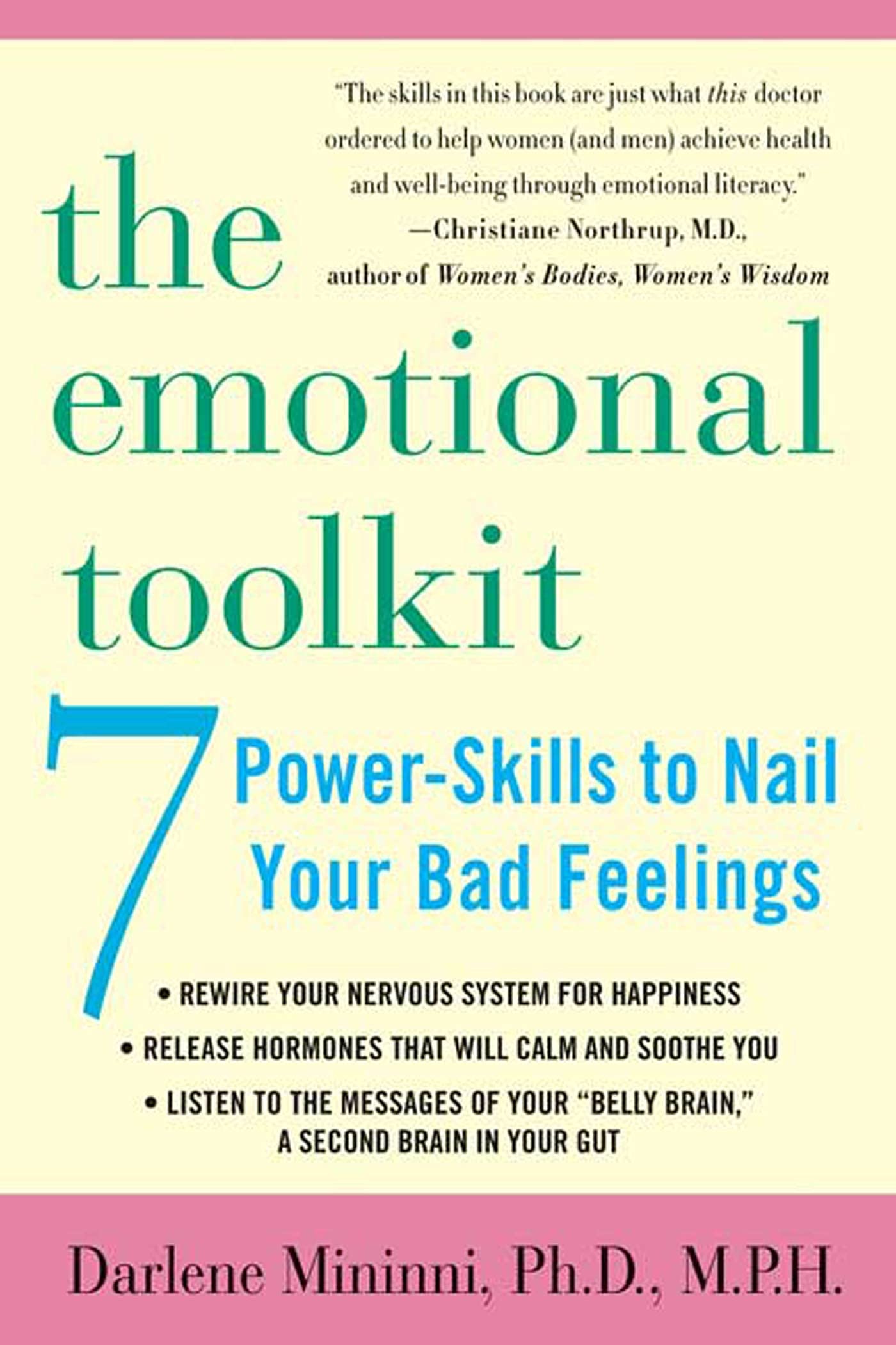 Emotional Toolkit: Seven Power-Skills to Nail Your Bad Feelings Health, Nutrition & Fitness