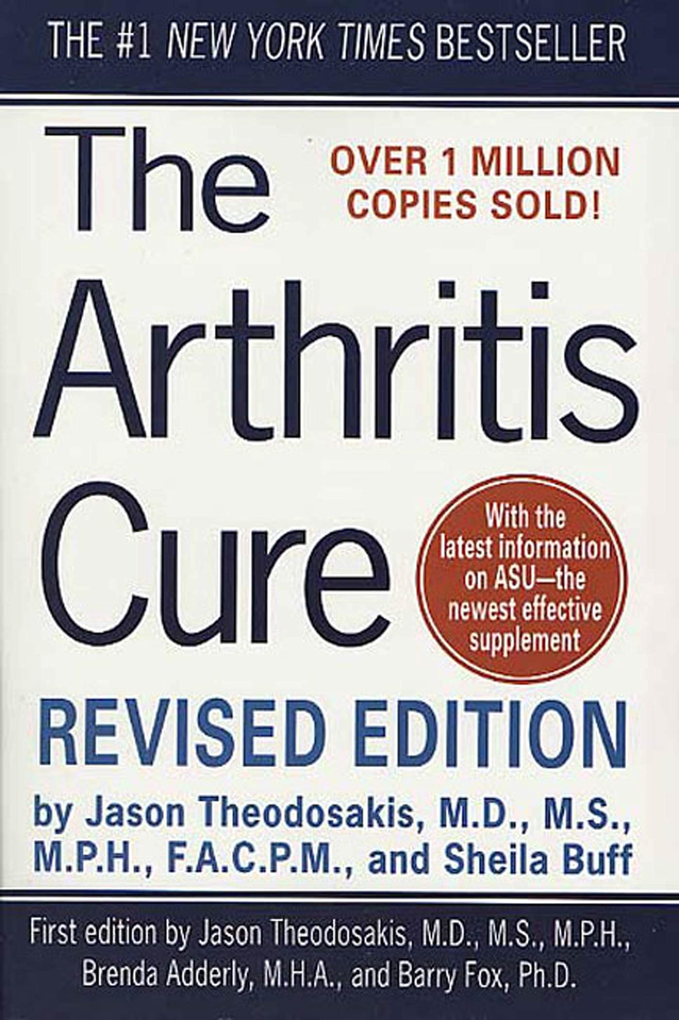 The Arthritis Cure: The Medical Miracle That Can Halt, Reverse, and May Even Cure Osteoarthritis Medicine
