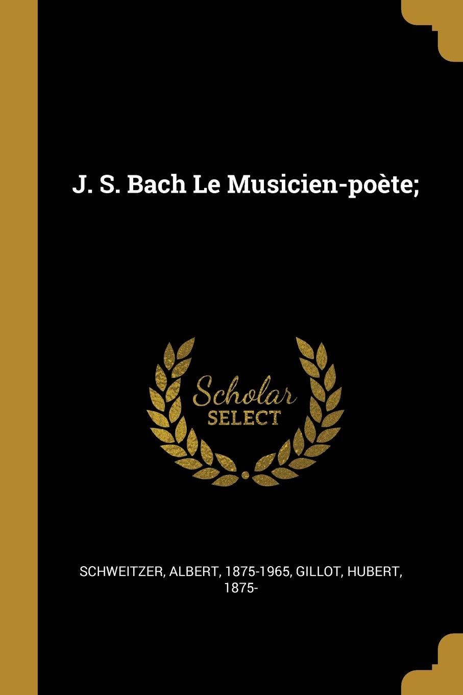 J. S. Bach Le Musicien-poète; book