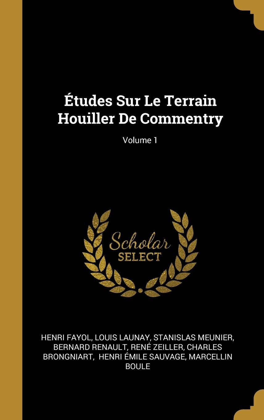 Études Sur Le Terrain Houiller De Commentry; Volume 1 book