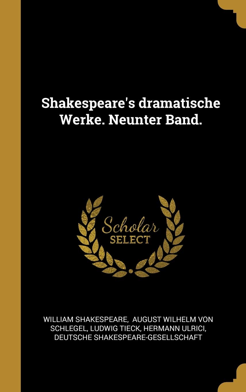 Shakespeare's dramatische Werke. Neunter Band. Politics & History
