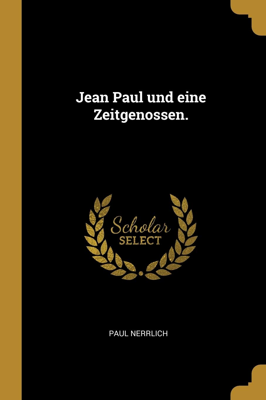 Jean Paul und eine Zeitgenossen. Politics & History