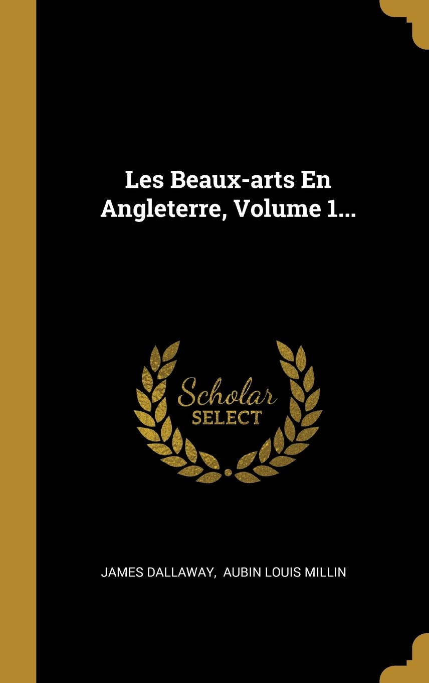 Les Beaux-arts En Angleterre, Volume 1... book