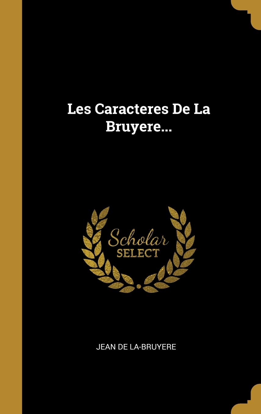 Les Caracteres De La Bruyere... book