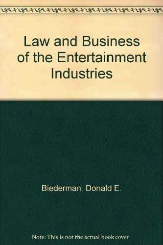 Law and Business of the Entertainment Industries Law