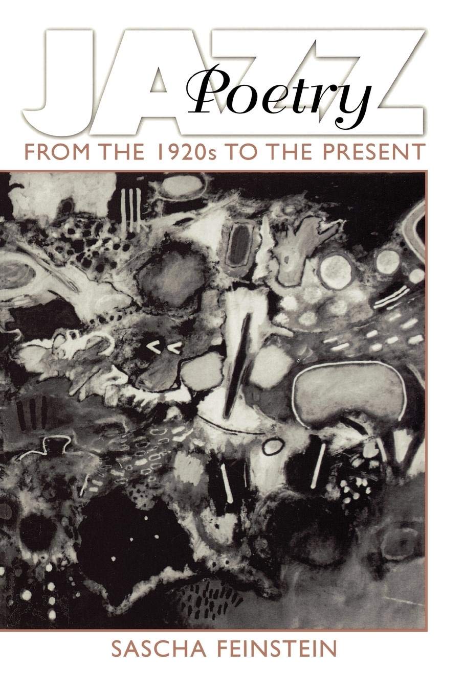Jazz Poetry: From the 1920s to the Present book