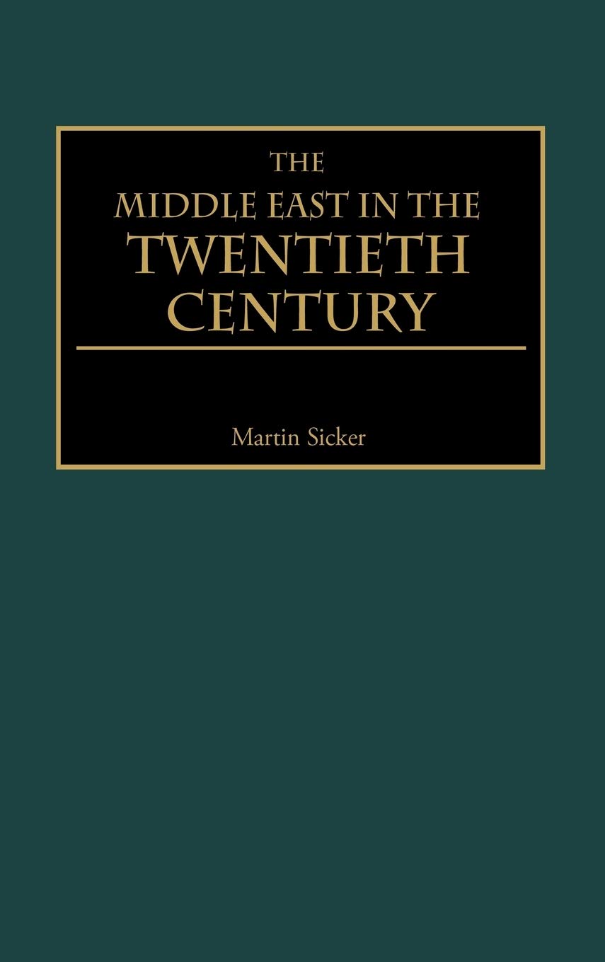 The Middle East in the Twentieth Century General education