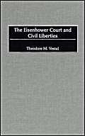 The Eisenhower Court and Civil Liberties Law