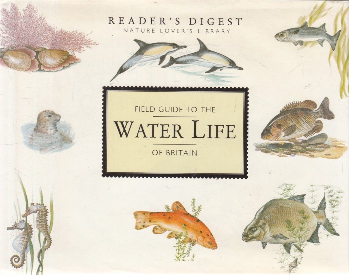 Field Guide to the Water Life of Britain (Nature Lover's Library) Mathematics