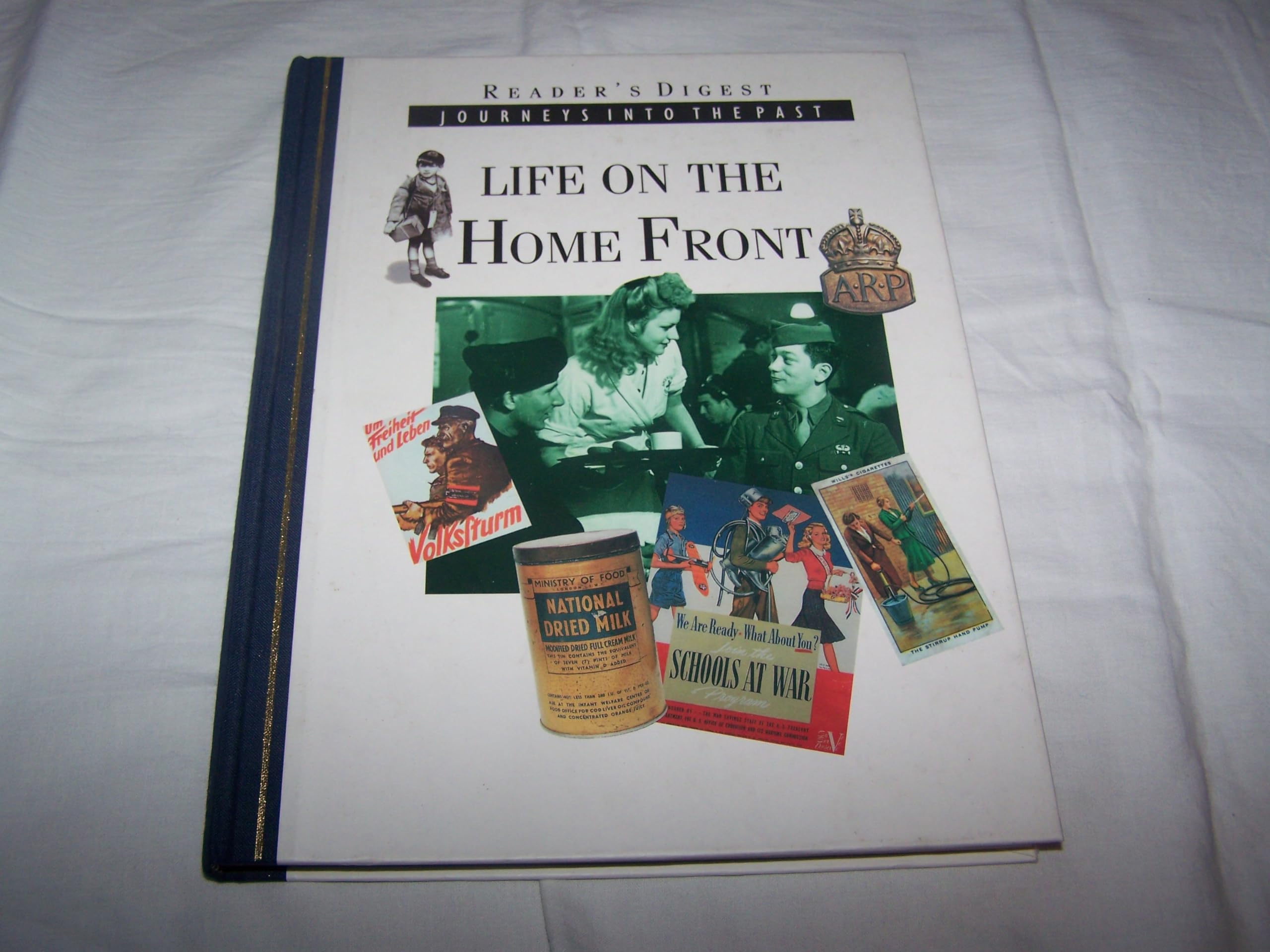 Reader's Digest Journeys into the Past: Life on the Home Front (Journeys into the Past) book