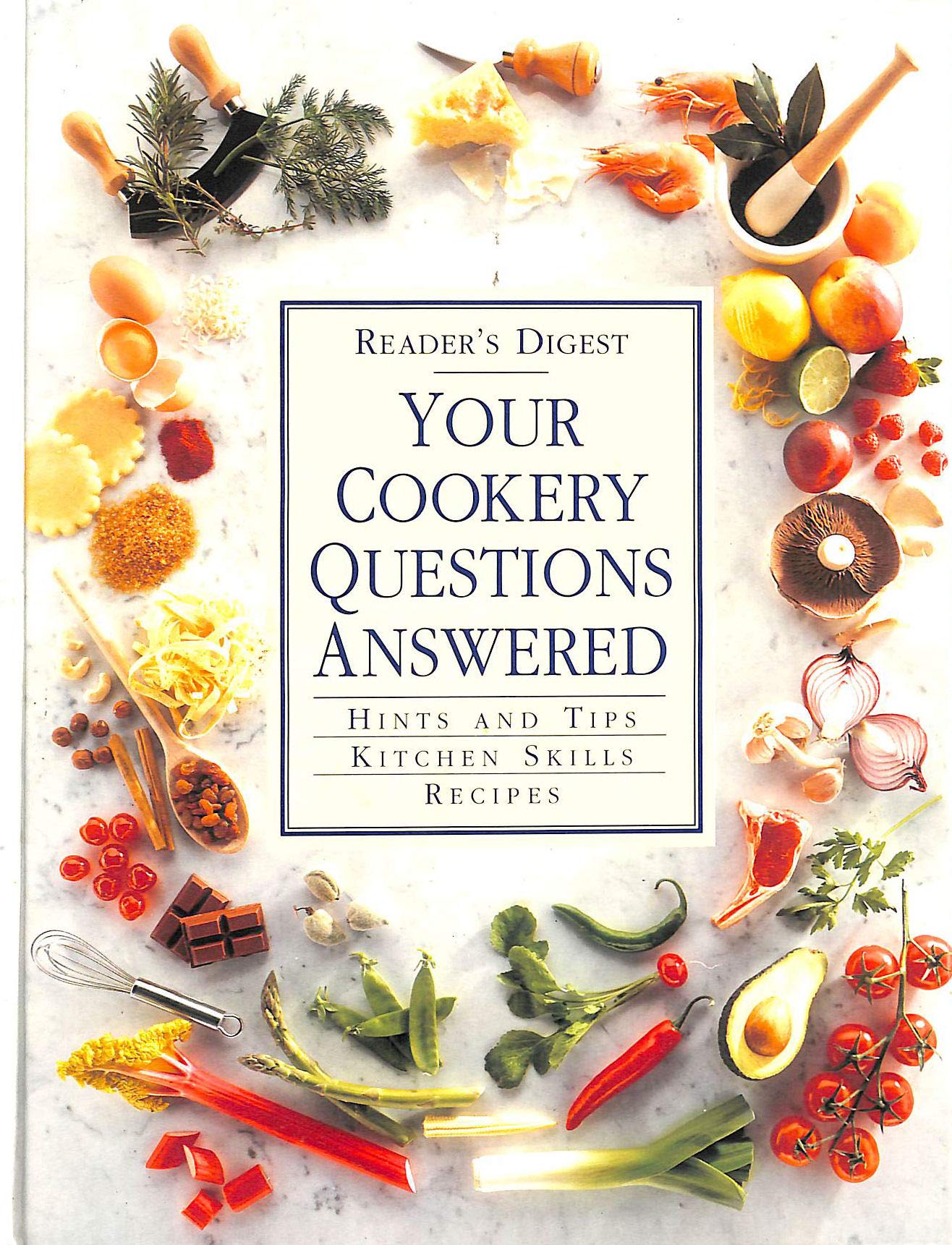 Your Cookery Questions Answered: An Illustrated A-Z Guide to the Hows, Whys and Whens of Cooking Leisure, Home & Garden