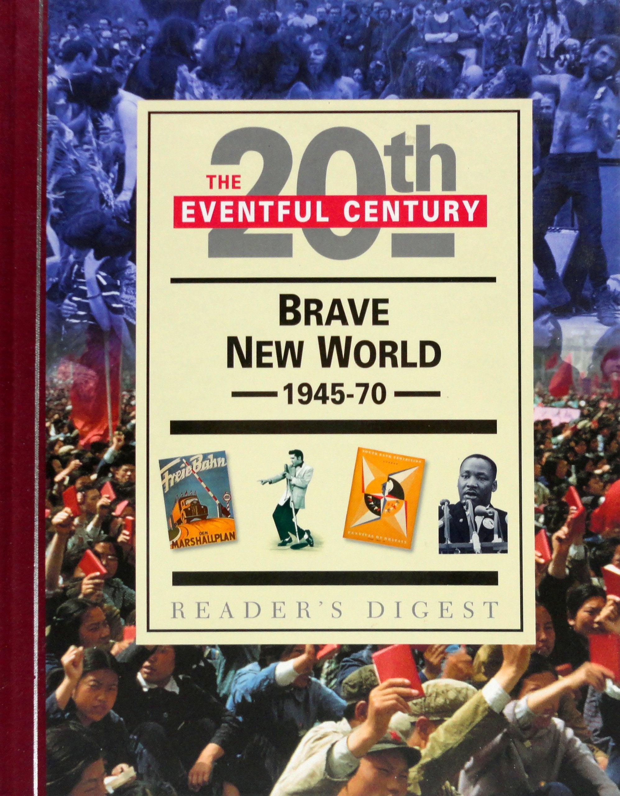 Brave New World, 1945-70 (Eventful 20th Century S.) Politics & History