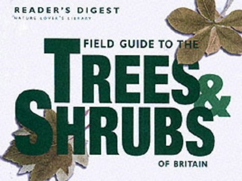 Field Guide to the Trees and Shrubs of Britain book