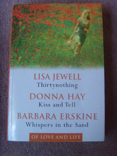 THIRTYNOTHING : KISS AND TELL : WHISPERS IN THE SAND. Books