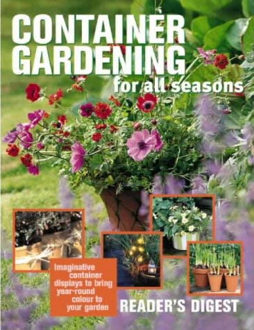 Container Gardening for All Seasons Garden & Plants