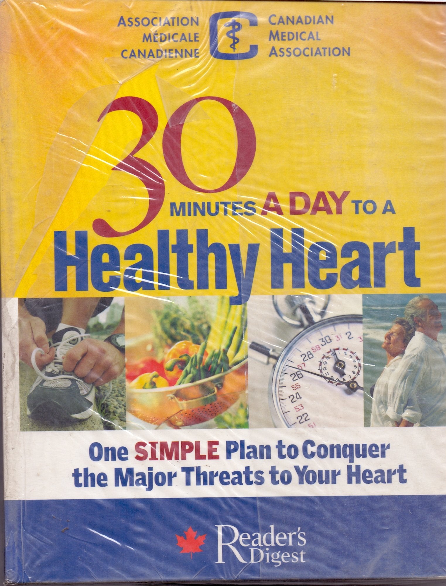 30 Minutes a Day to a Healthy Heart: One Simple Plan to Conquer the Major Threats to Your Heart book
