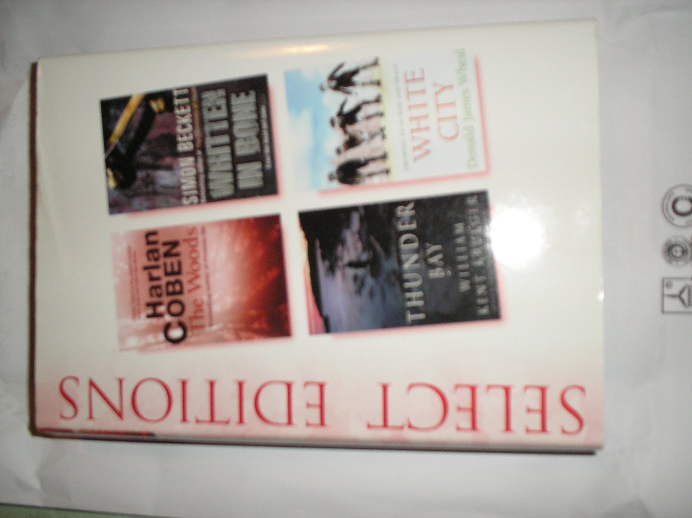 Select Editions : The Woods / Written In Bone / Thunder Bay / White City : (Select Editions) book