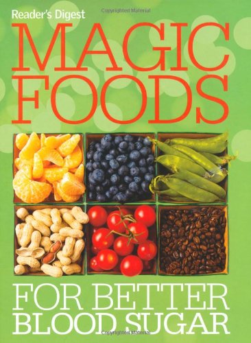 Magic Foods for Better Blood Sugar Leisure, Home & Garden