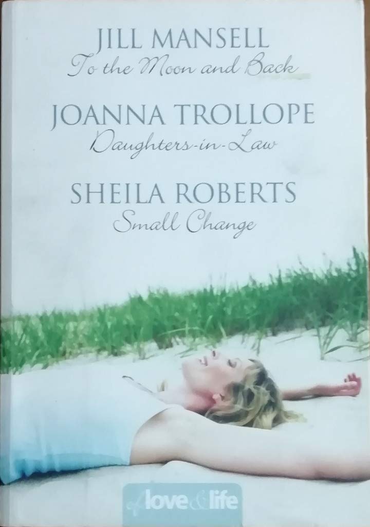 Of Love and Life: Three Novels Selected and Condensed by Reader's Digest book