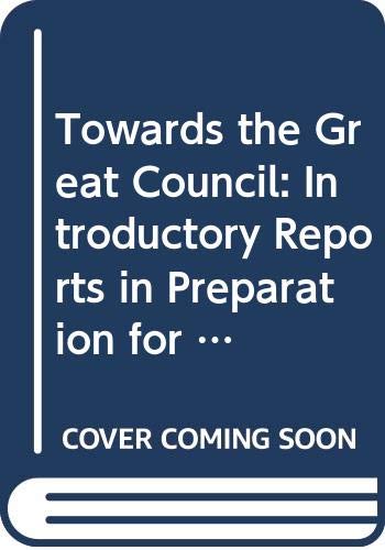 Towards the Great Council: Introductory Reports in Preparation for the Next Great Council of the Orthodox Church Books