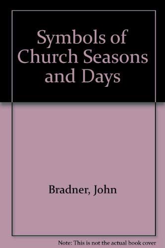 Symbols of Church Seasons and Days book
