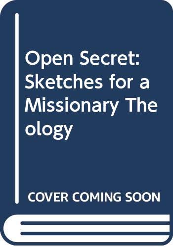 Open Secret: Sketches for a Missionary Theology Books