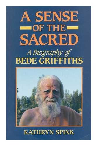 Sense of the Sacred: Biography of Bede Griffiths Memories