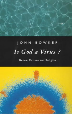 Is God a Virus?: Genes, Culture and Religion Religion & Esotericism