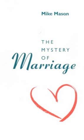 The Mystery of Marriage Social Sciences