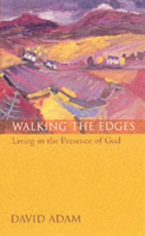 Walking the Edges: Living in the Presence of God Social Sciences