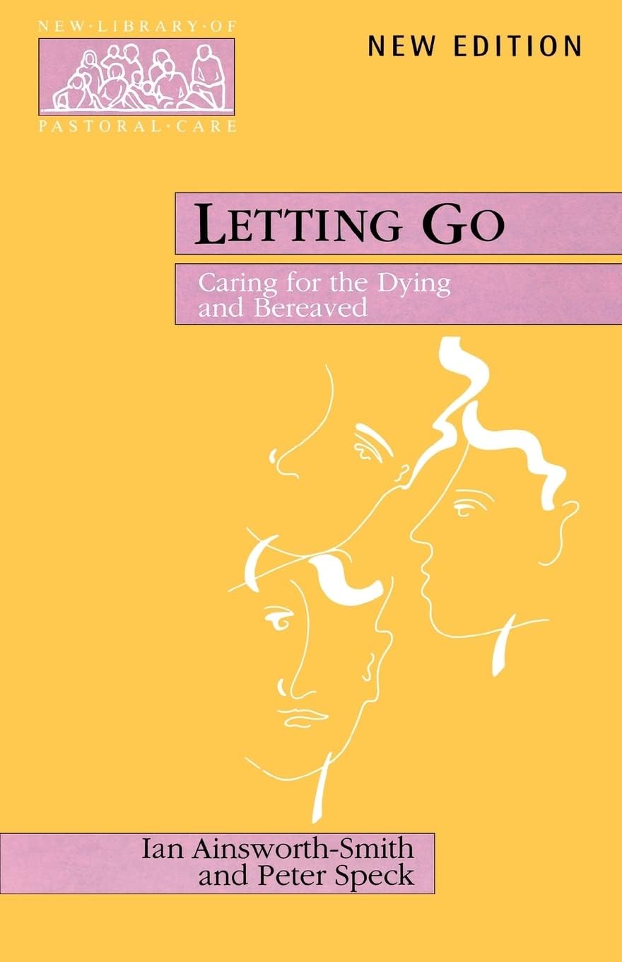 Product Image: Letting Go - Caring for the Dying and Bereaved