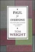 Paul for Everyone: The Pastoral Letters: 1 and 2 Timothy and Titus: Titus and 1 and 2 Timothy (New Testament for Everyone) Religion & Esotericism