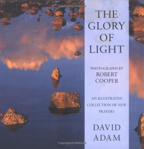 Glory Of Light: An Illustrated Collection of New Prayers book