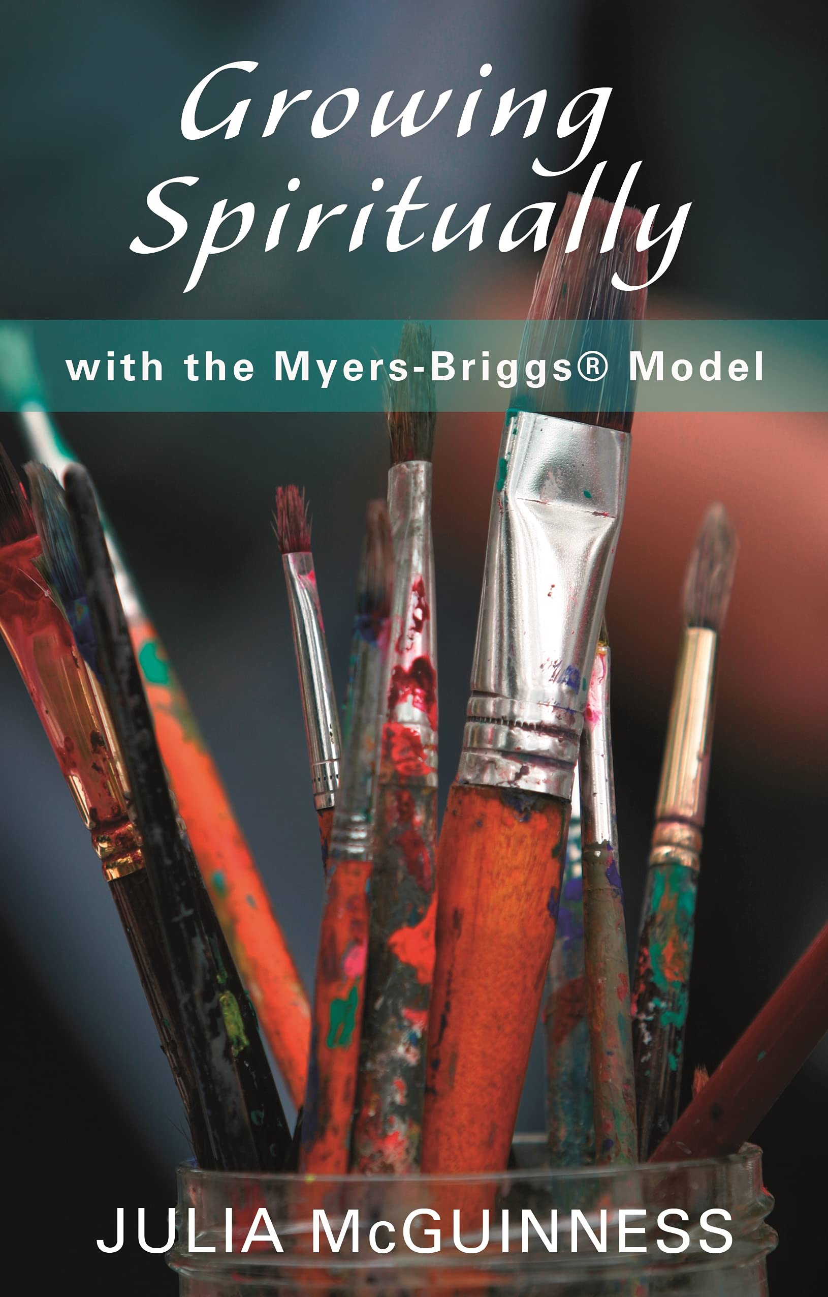 Growing Spiritually with the Myers-Briggs Model Religion & Esotericism