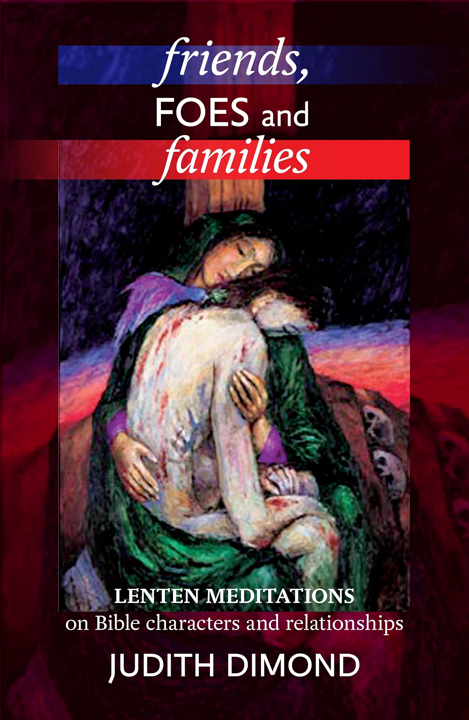 Friends, Foes and Families book