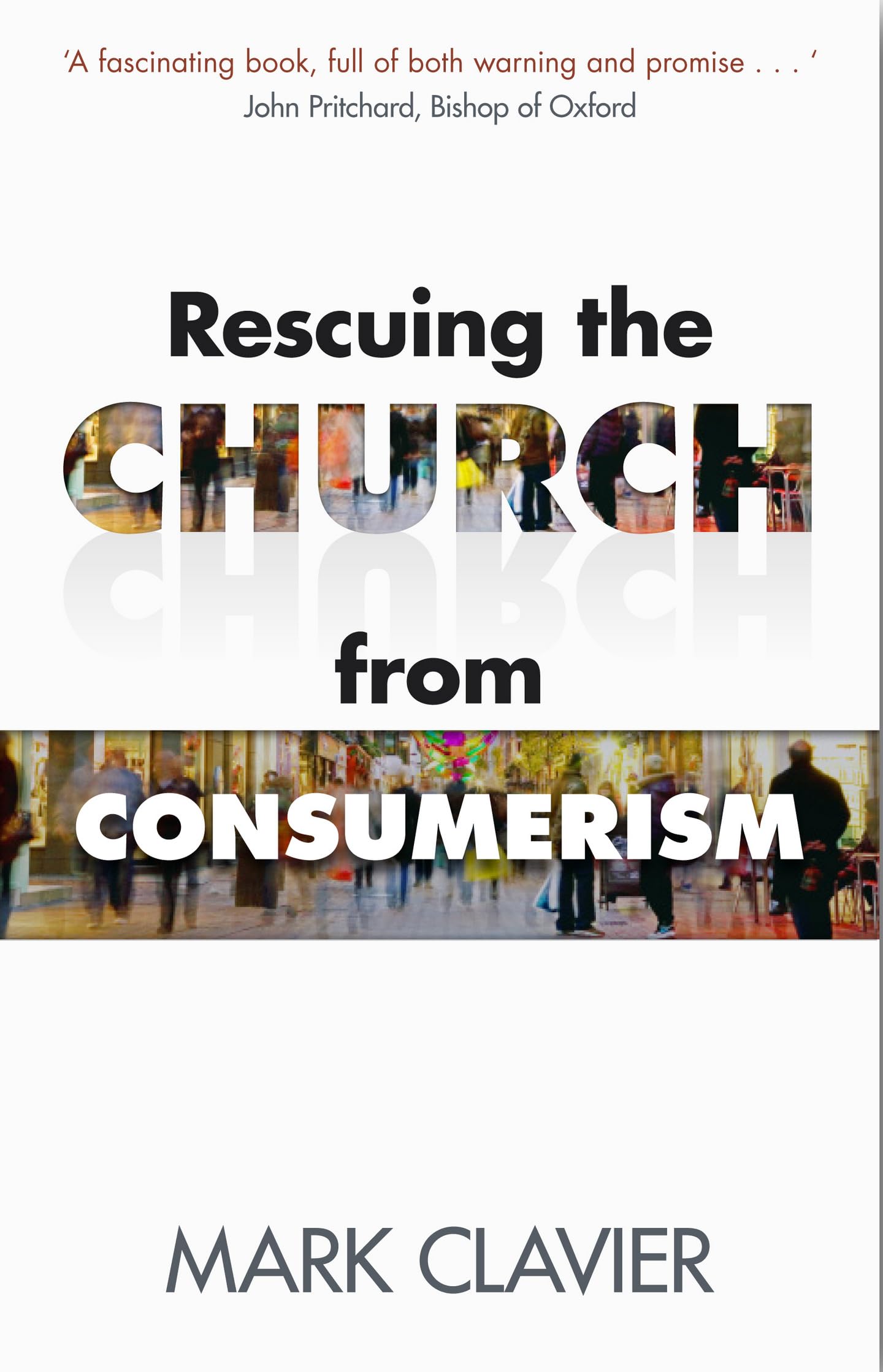 Rescuing the Church from Consumerism book