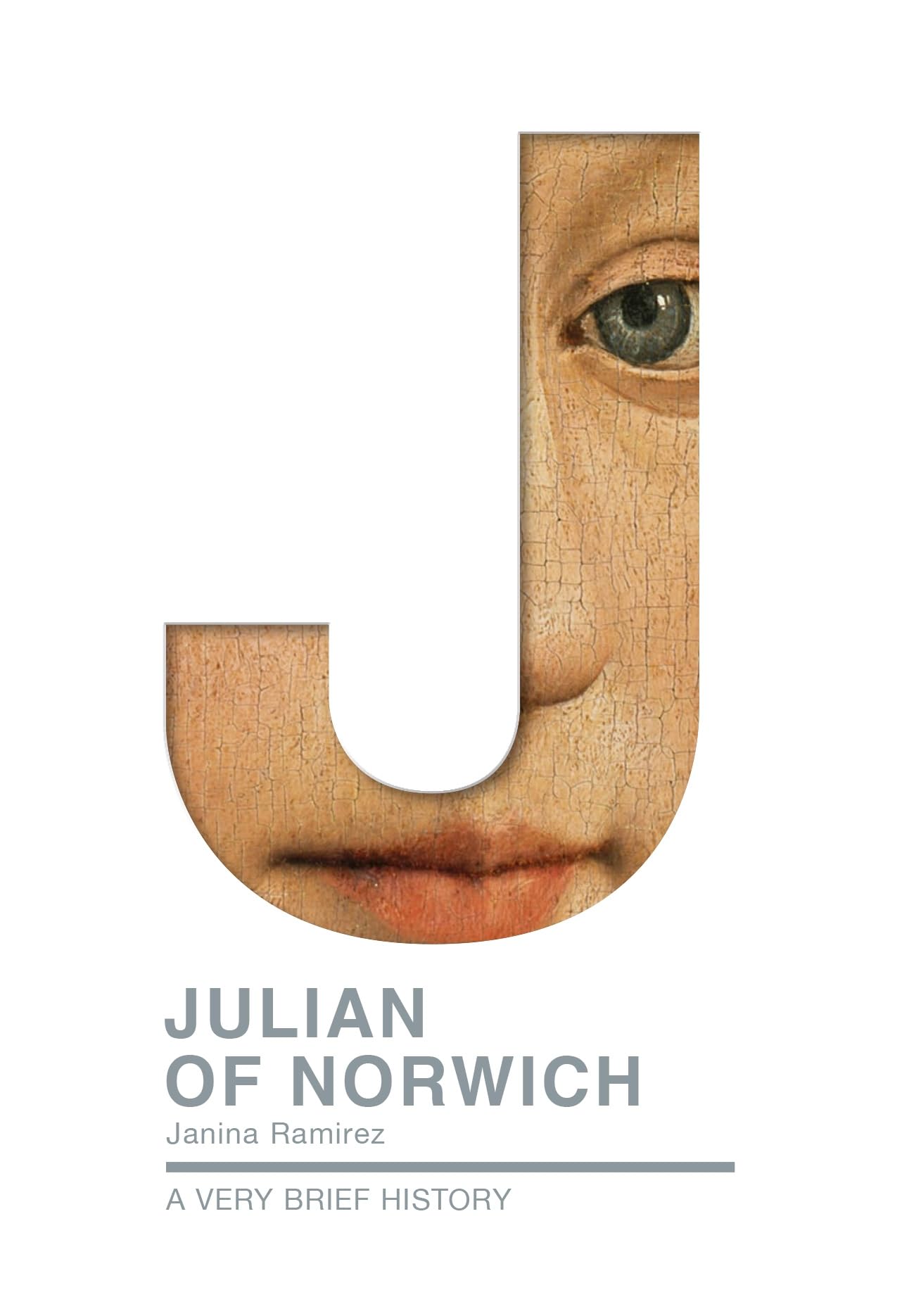 Julian of Norwich: A Very Brief History book