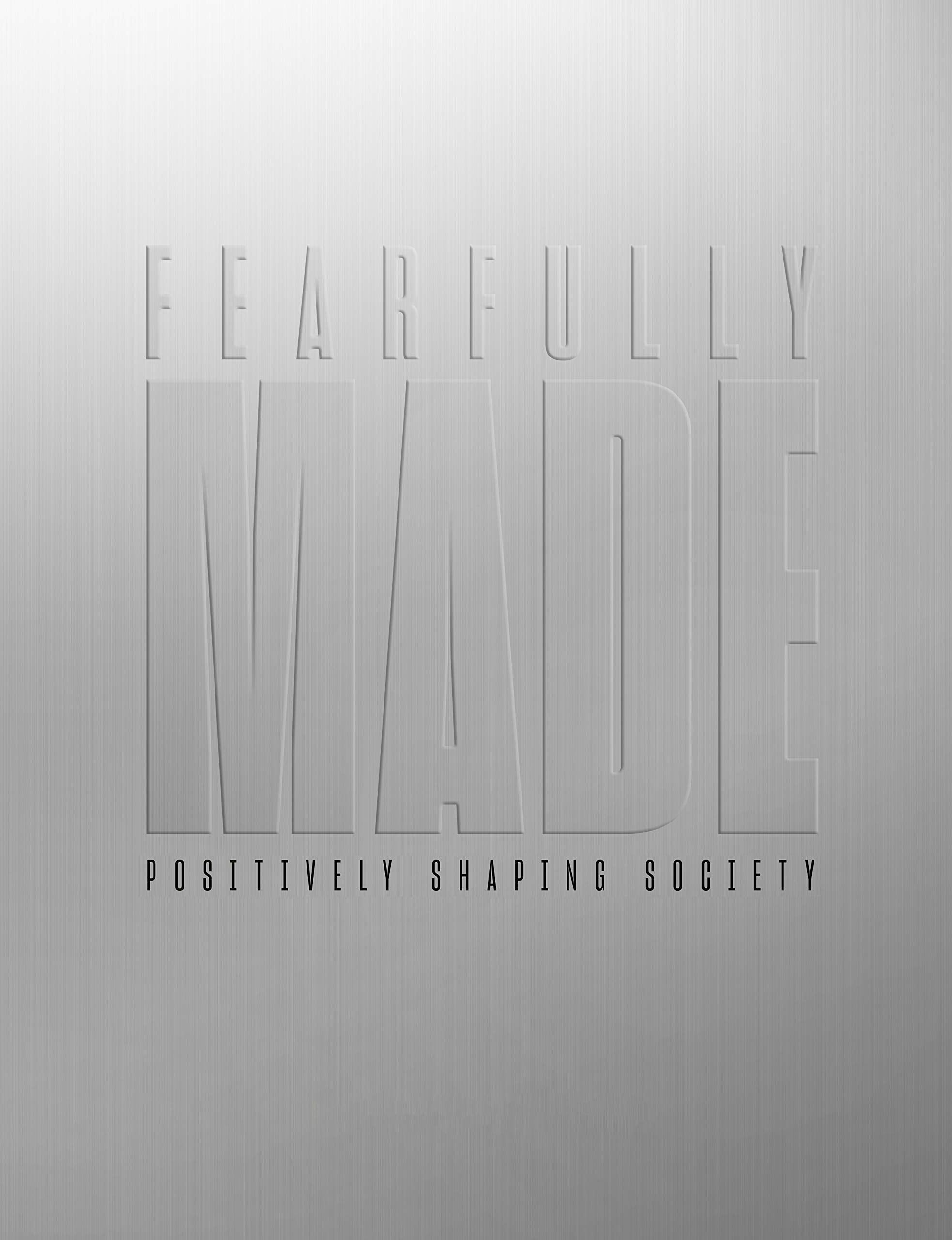 Fearfully Made Social Sciences