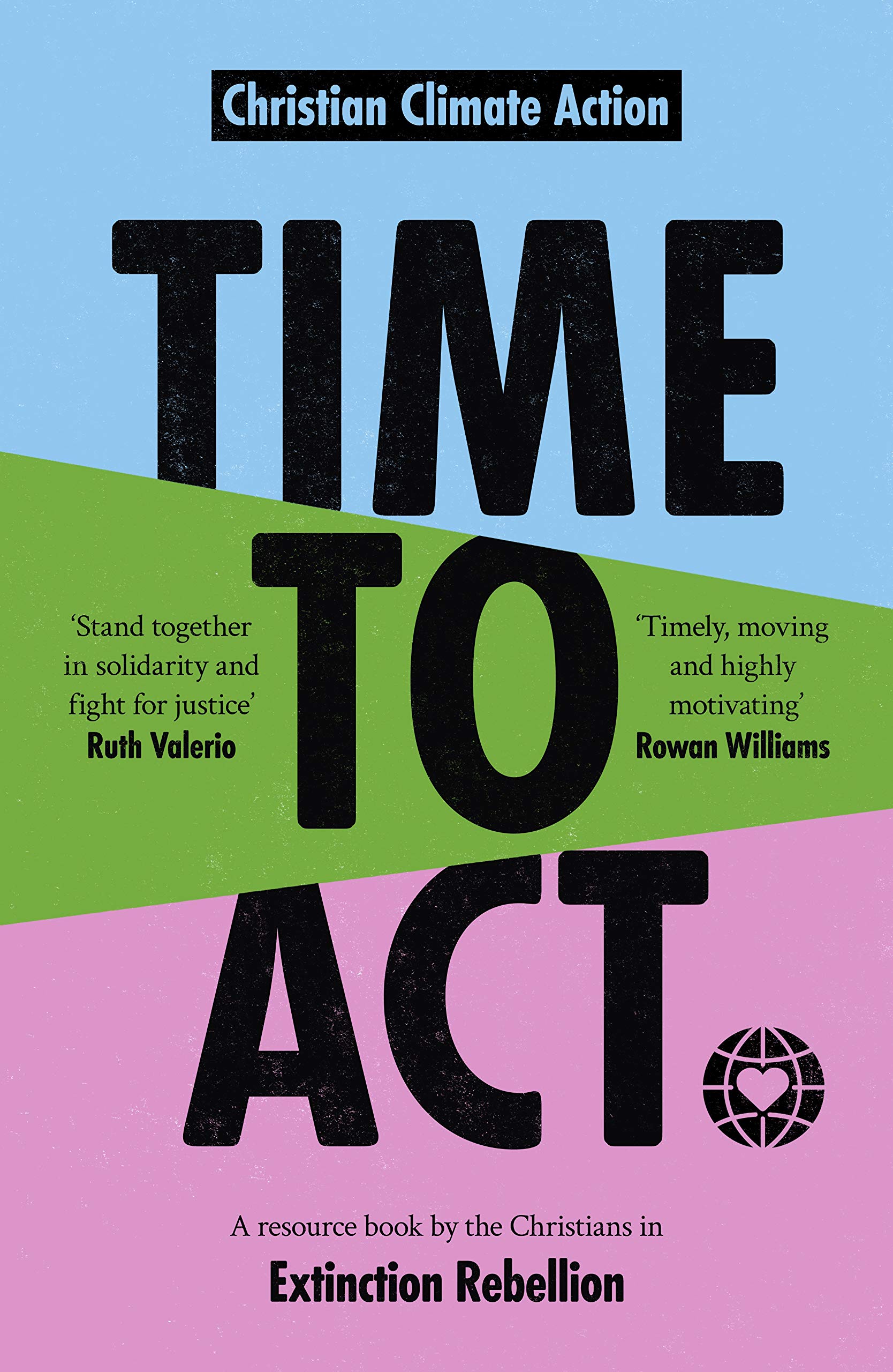 Time to Act: A Resource Book by the Christians in Extinction Rebellion Religion & Esotericism
