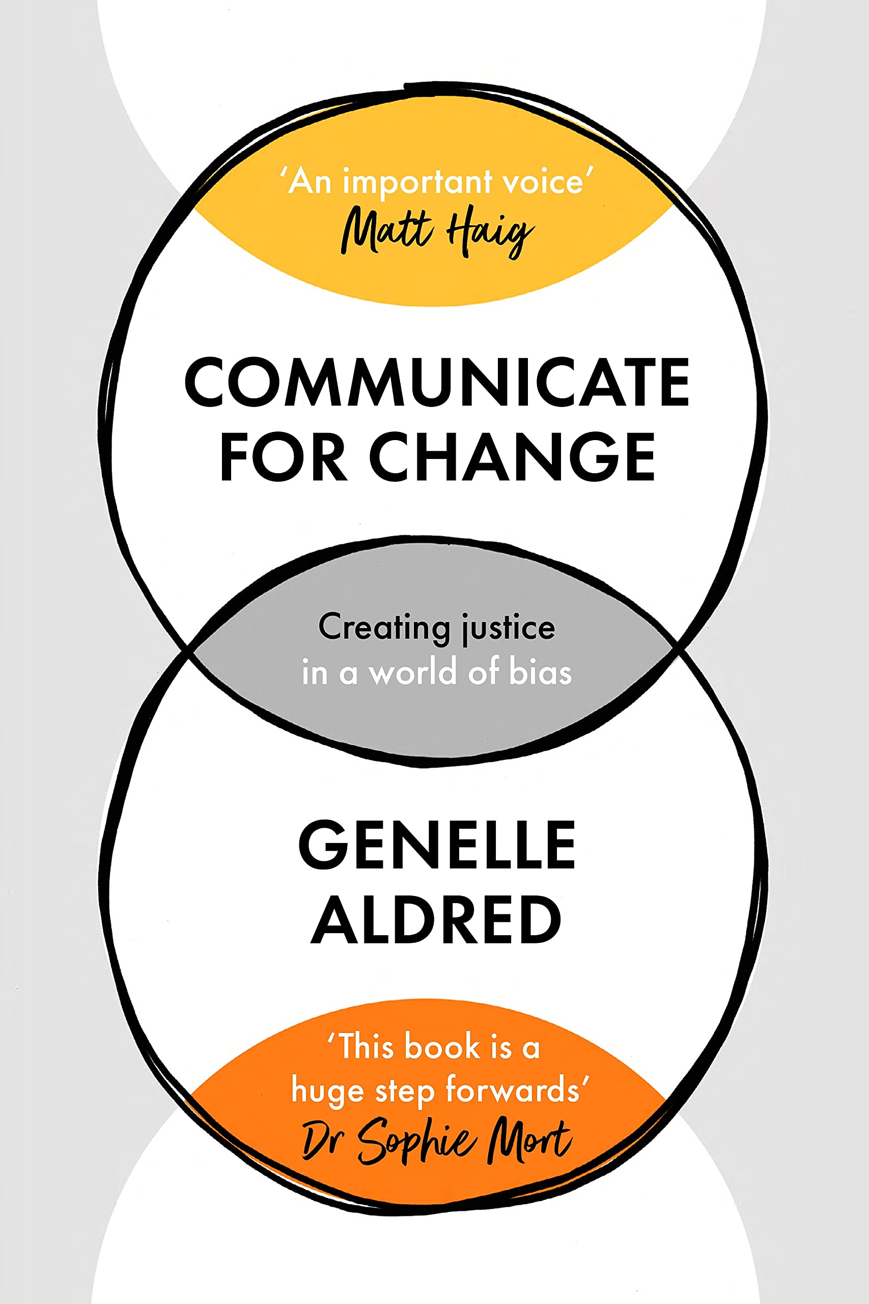 Communicate for Change: Creating Justice in a World of Bias Books